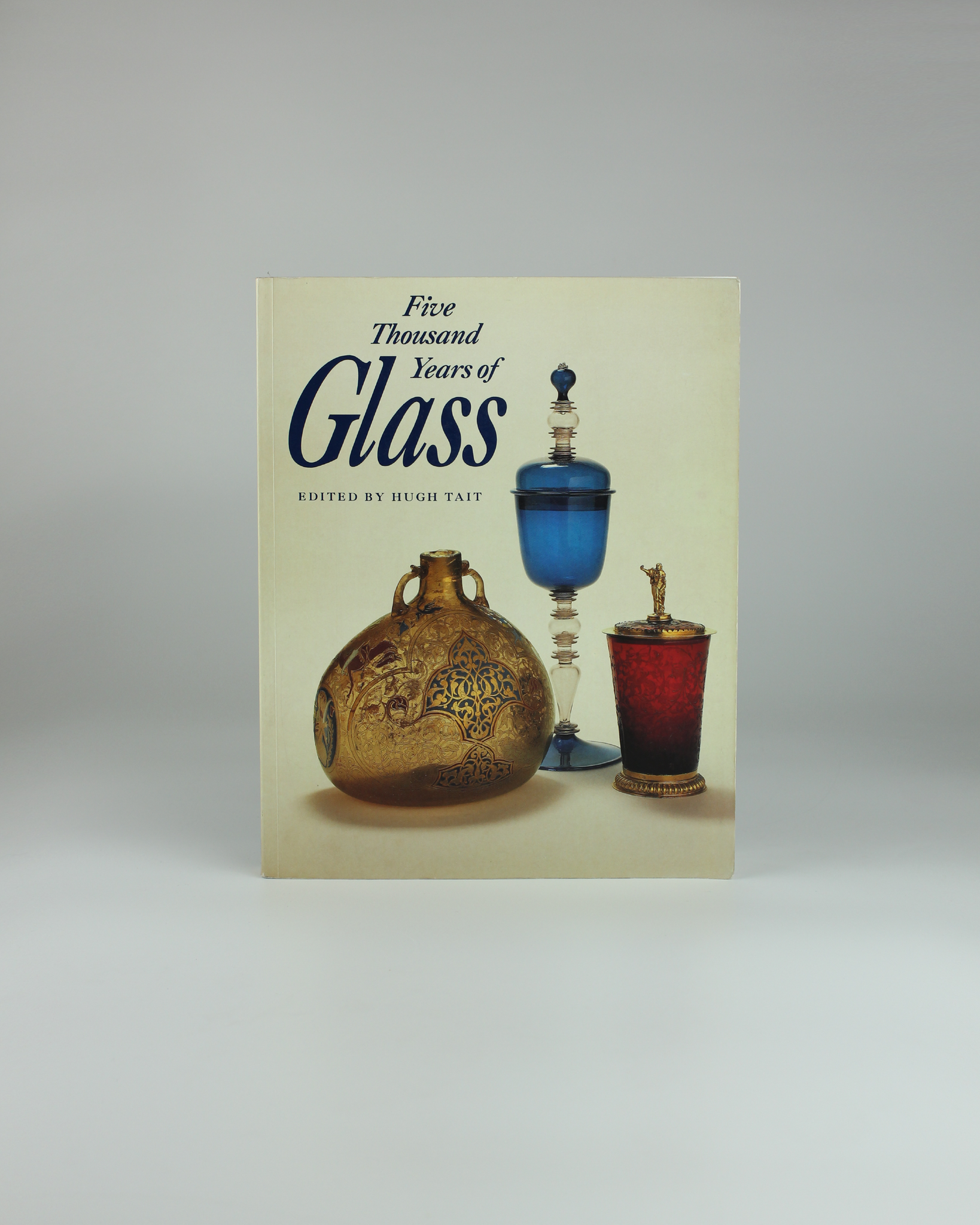 FIVE THOUSAND YEARS OF GLASS